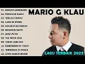 Download Lagu MARIO G KLAU Full Album - Kumpulan Lagu Terbaru MARIO G KLAU 2023