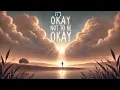 Download Lagu It's Okay Not To Be Okay!