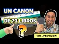 UN CANON DE 73 LIBROS (?)
