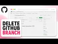 How to Delete a Branch on GitHub Protect Unmerged Work