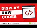 How To Display Raw Codes In WordPress Blog Posts