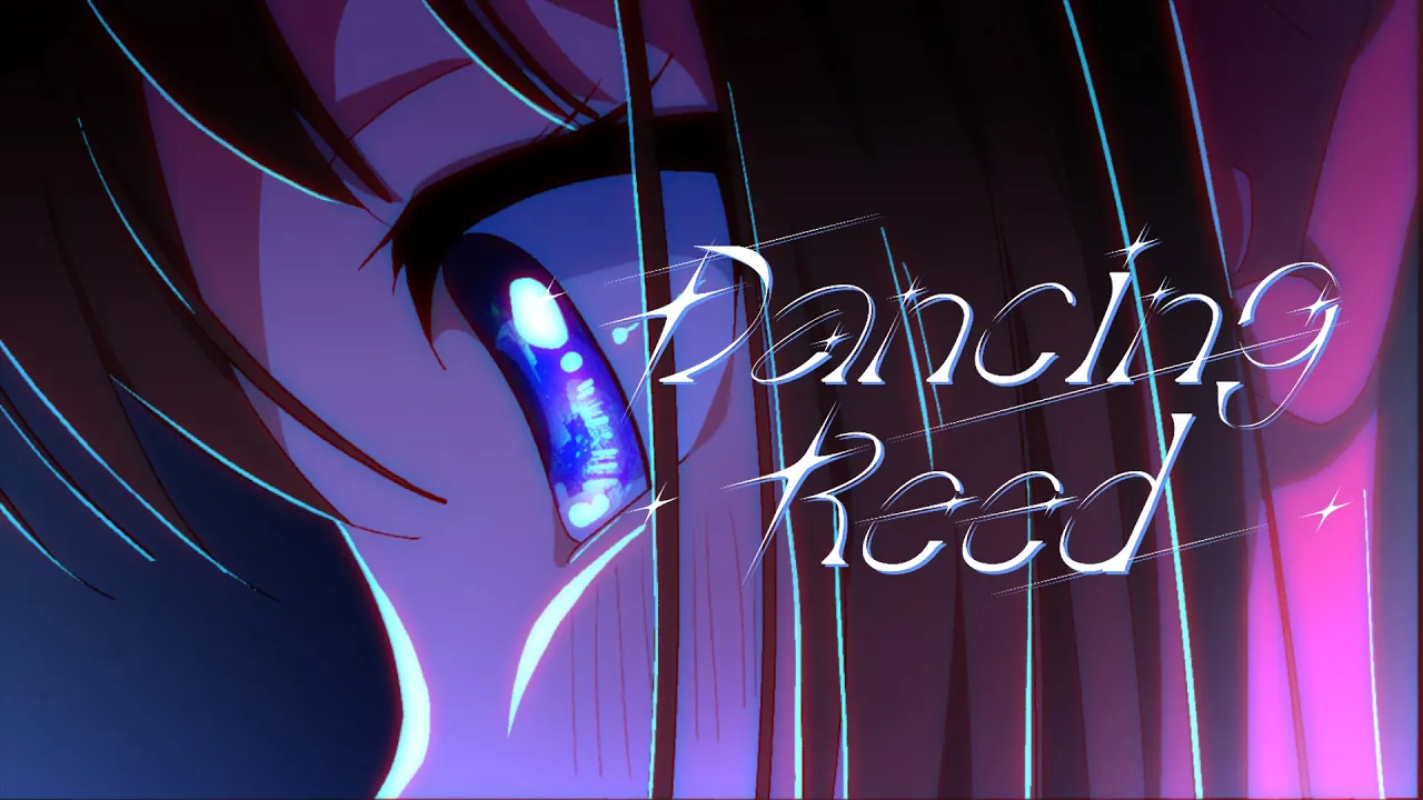 【オリジナル楽曲】ときのそら「Dancing Reed」【Official Music Video】