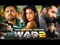 Download Lagu War 2 Full Movie | Hrithik Roshan, Jr NTR, Kiara Advani | YRF Spy Universe | New Hindi Action Movie