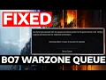 How To Fix Black Ops 7 Warzone Stuck in Server Queue Loop Error