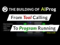 Rust live coding The building of AIProg - Tool Calling to Porgram Running