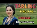 Download Lagu TARLING CIREBONAN PALING LEMBUT BBASS EMPUK PALING DI CARI - LAGU TEMAN PERJALANAN