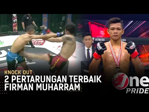 Fighter Muda! ? 2 Fight Terbaik Firman Muharram || Best Knock Out One Pride MMA
