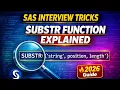 SAS Tricky Interview Questions 2026 SUBSTR Function in SAS