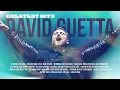 David Guetta Greatest Hits Mix | Titanium, Memories, I’m Good & More