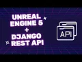 Real-Time Unreal Engine 5 Control Through Django Admin HTTP Requests