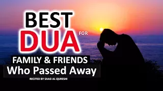 Download POWERFUL DUA FOR PARENTS, FRIENDS, RELATIVES WHO PASSED AWAY! !!! MP3