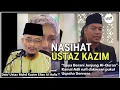 Lagu NASIHAT USTAZ KAZIM RAMAI TAK SANGKA 