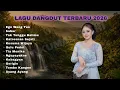 Lagu Dangdut Terbaru 2026 🎶 Enak Buat Joget \u0026 Santai | Full Album Dangdut Viral