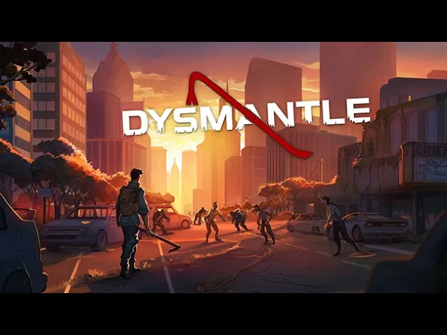 Dysmantle - Trailer