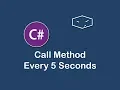 call method every 5 seconds in c