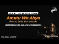 Download Lagu SHOLAWAT VIRAL! Amutu Wa Ahya 1 Jam Nonstop - Lengkap dengan Lirik Arab dan Terjemahan (Akustik)