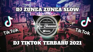 Download Dj Tiktok Terbaru 2021 !! Dj Zunea Zunea Slow Tiktok🎶Viral Tiktok 2021 MP3