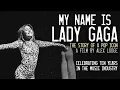 My Name is Lady Gaga 2018 Documentary Film
