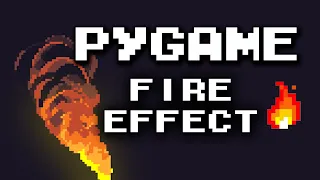 Fire VFX for Pygame