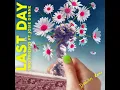 Last Day (Dualities Remix) - Two Friends, Dualities & Josie Dunne