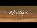 Lagu MALLIPO TRAVEL FILM VIDEO 2018 I J L U U K
