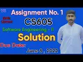 CS605 Assignment 1 Solution 2022 Spring 100 Correct Software Engineering-II By Usama Rajput