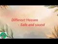 Download Lagu Different Heaven- Safe and sound