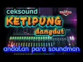 Lagu CEKSOUND DANGDUT ANDALAN OPERATOR SOUND...TEPLAK TEPLAK DHUTT..ISTIMEWA!!! TERBARU 2025🔥🔥🔥