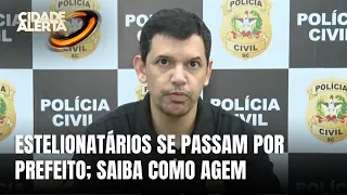 Chapecó registra golpes e Polícia Civil alerta sobre criminosos que se passam por prefeito