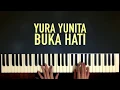 Download Lagu Yura Yunita - Buka Hati (Piano Cover with Lyric)