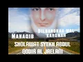 Download Lagu manaqib bil barokah wal karomah Syekh Abdul qodir al jaelani
