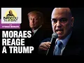 Download Lagu Moraes esnoba Trump: \