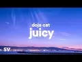 Download Lagu Doja Cat, Tyga - Juicy (Lyrics)