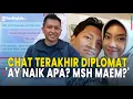 Download Lagu Terkuak Isi Chat Terakhir Diplomat Muda dengan Istri, Salah Kirim Pesan: Ay Naik Apa? Msh Maem?