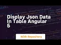 Display json data in table angular 5