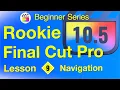 Navigation Final Cut Pro 10 6 Timeline - Lesson 9