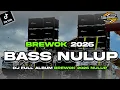 Lagu DJ CEK SOUND BASS BREWOK FULL ALBUM  SUPER NULUP BY TALANGO MUSIK