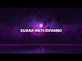 Lagu SUARA HATI - DEVANO (LIRIK)