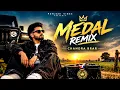Medal Remix 🔥 | Chandra Brar | Punjabi Remix 2026 | DJ Bass Boosted | Punjabi Vibes