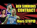 BEN SIMMONS Contract Extension is STUPID 170 Million