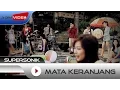 Download Lagu Supersonik - Mata Keranjang | Official Music Video