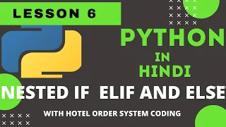 nested if and else Learn Python in Hindi 2020 mobile and pc