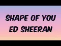 Download Lagu Shape of you -- Ed Sheeran -- lyrical video