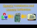 OpenCv and Camera Calibration on a Raspberry Pi 3