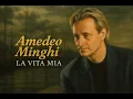 Download Lagu Amedeo Minghi -  La vita mia