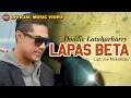 Download Lagu Doddie  Latuharharry - Lapas Beta | Lagu Ambon Terbaru |Pop Indonesia Timur (Official Music Video)