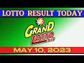 GRAND LOTTO 9PM RESULT TODAY MAY 10 2023