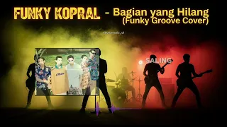 funky kopral bagian yang hilang remix ai cover lirik 