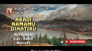 Download ABADI NAMAMU DIHATIKU INSTRUMENT MP3