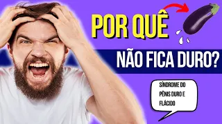 PORQUE NÃO FICA DURO? VEJA UMA DAS CAUSAS DA PERDA DA RIGIDEZ DURANTE UMA RELAÇÃO!